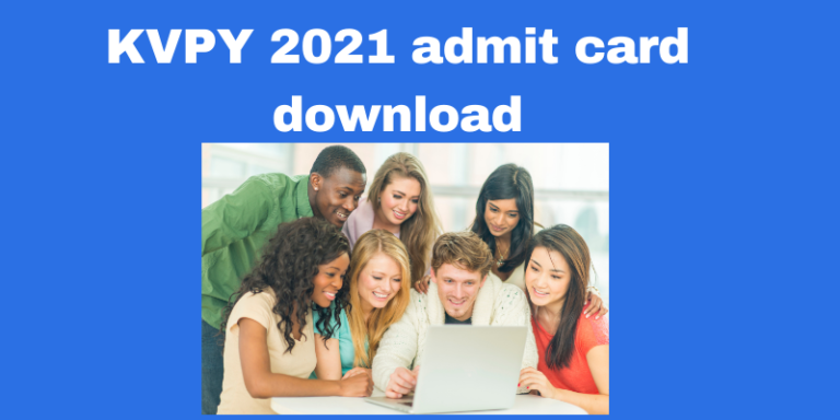 KVPY 2021 admit card download